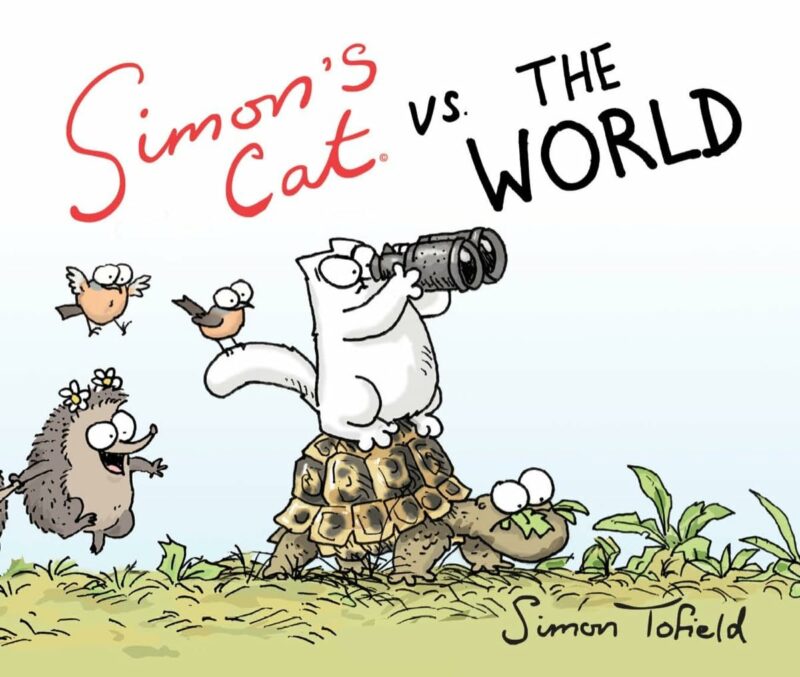 Simon's Cat vs. The World by Simon Tofield (2024 Review) - Catster